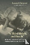 Steuwer, Janosch - A Third Reich, As I See It"
