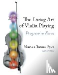 Taranto-Pyatt, Maureen - The Living Art of Violin Playing