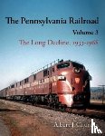 Churella, Albert J. - The Pennsylvania Railroad
