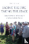 Long, Joseph J. - Facing the Fire, Taking the Stage