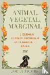 Jacobs, Joela - Animal, Vegetal, Marginal