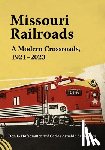 Hofsommer, Don L., Schwantes, Carlos Arnaldo - Missouri Railroads