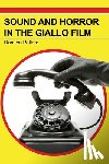 Pollard, Damien - Sound and Horror in the Giallo Film