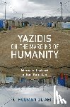 Oliaei, Houman - Yazidis on the Margins of Humanity