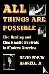 Harrell, David Edwin - All Things Are Possible