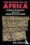 Mudimbe, V. Y. - The Invention of Africa