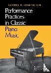 Rosenblum, Sandra P. - Performance Practices in Classic Piano Music