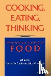  - Cooking, Eating, Thinking