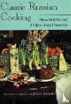 Molokhovets, Elena - Classic Russian Cooking