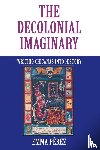 Perez, Emma - The Decolonial Imaginary
