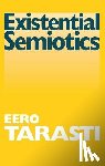 Tarasti, Eero - Existential Semiotics