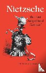 Bergmann, Peter - Nietzsche, "The Last Antipolitical German"