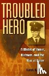 Mills, Randy K. - Troubled Hero
