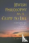 Putnam, Hilary - Jewish Philosophy as a Guide to Life