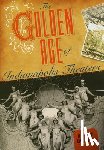 Caldwell, Howard - The Golden Age of Indianapolis Theaters