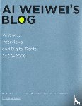 Ai, Weiwei (Artist) - Ai Weiwei's Blog