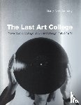 Kennedy, Garry Neill - The Last Art College
