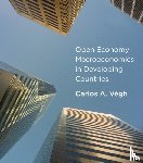 Vegh, Carlos A. - Open Economy Macroeconomics in Developing Countries