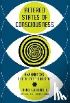 Wittmann, Marc, Hurd, Philippa - Altered States of Consciousness