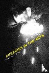  - Energies in the Arts
