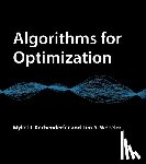 Kochenderfer, Mykel J. (Stanford University), Wheeler, Tim A. (Stanford University) - Algorithms for Optimization