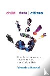 Barassi, Veronica - Child Data Citizen