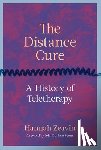 Zeavin, Hannah, Peters, John Durham - The Distance Cure