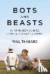 Thagard, Paul - Bots and Beasts