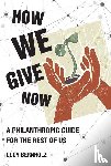 Bernholz, Lucy - How We Give Now