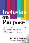 Malhotra, Ruchika T. - Inclusion on Purpose