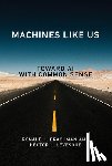 Brachman, Ronald J., Levesque, Hector J. - Machines like Us