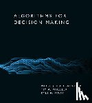 Kochenderfer, Mykel J., Wheeler, Tim A. - Algorithms for Decision Making
