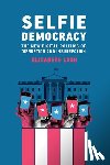 Losh, Elizabeth - Selfie Democracy