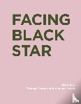 Gervais, Thierry, Lavoie, Vincent - Facing Black Star