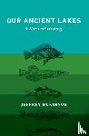 McKinnon, Jeffrey - Our Ancient Lakes