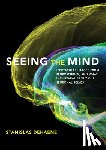 Dehaene, Stanislas - Dehaene, S: Seeing the Mind