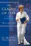 Walsh, Diana Chapman - The Claims of Life