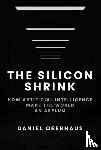 Oberhaus, Daniel - The Silicon Shrink