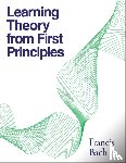 Bach, Francis - Learning Theory from First Principles