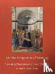 Francesca, Piero della, Sinisgalli, Rocco - On the Perspective of Painting