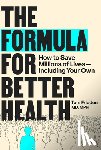 Frieden, Tom - The Formula for Better Health