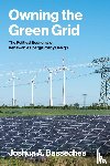 Basseches, Joshua A. - Owning the Green Grid