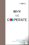Tomasello, Michael, Dweck, Carol - Why We Cooperate