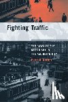 Norton, Peter D. (Assistant Professor) - Fighting Traffic