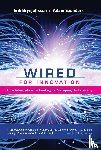 Brynjolfsson, Erik (Massachusetts Institute of Technology), Saunders, Adam (University of British Columbia) - Wired for Innovation