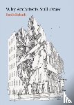 Belardi, Paolo (Professor - Why Architects Still Draw
