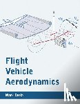 Drela, Mark (Massachusetts Institute of Technology) - Flight Vehicle Aerodynamics