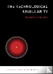 Shanahan, Murray (Professor of Cognitive Robotics - The Technological Singularity
