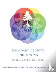  - Boundary Objects and Beyond