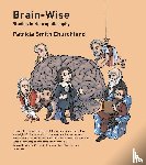 Churchland, Patricia S. - Brain-Wise